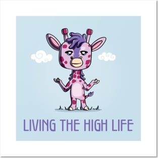 Living The High Life Posters and Art